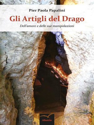 cover image of Gli Artigli del Drago Dell'amore e delle sue manipolazioni